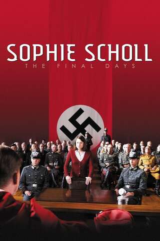 Sophie Scholl: The Final Days (2005) โซฟี โชลล์