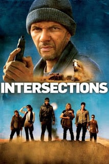 Intersections (2013) จุดวัดใจ ทะเลทรายเดือด