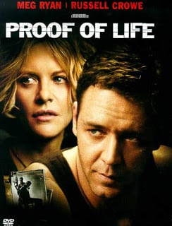 Proof of Life (2000) พรูฟ อ็อฟ ไลฟ์ ยุทธการวิกฤตตัวประกันข้ามโลก