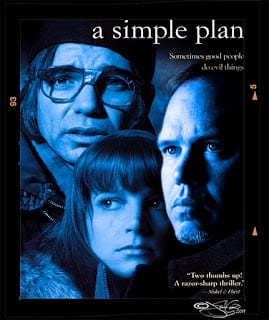 A Simple Plan (1998) แผนปล้นไม่ต้องปล้น