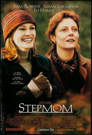 Stepmom (1998) สองสายใยหนึ่งนิรันดร์