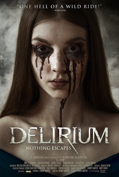 Delirium (2018) ภาวะเพ้อคลั่ง