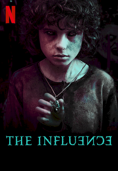 The Influence | Netflix (2019) กระชากเงาอดีต