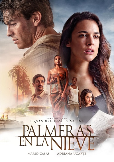 Palm Trees in the Snow Palmeras en la nieve (2015) ต้นปาล์มท่ามกลางหิมะ
