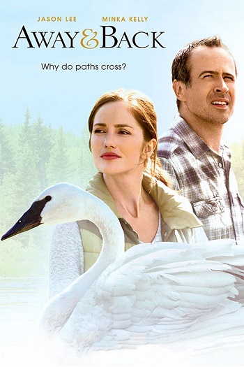 Away and Back (2015) ออกไปและกลับมา