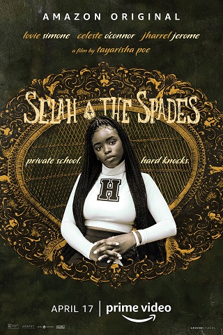 Selah and The Spades (2019) เซลาห์และโพดำ