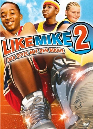 Like Mike 2 Streetball (2006) เจ้าหนูพลังไมค์ 2