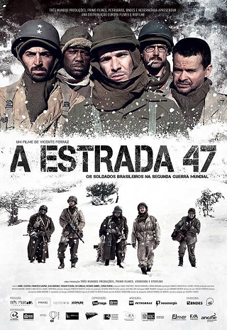 A Estrada 47 (2013) ฝ่าวิกฤตสมรภูมินรก 47
