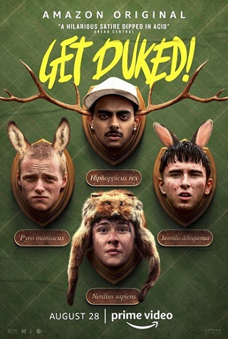 Boyz in the Wood (Get Duked!) (2019) เก็ตดยุก