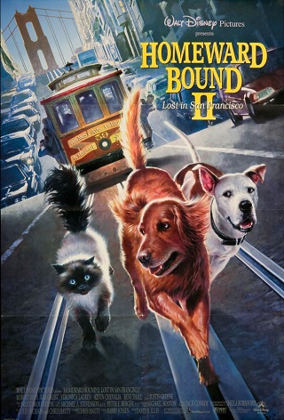 Homeward Bound II Lost in San Francisco (1996) 2 หมา 1 แมว  หายไปในซานฟรานซิสโก