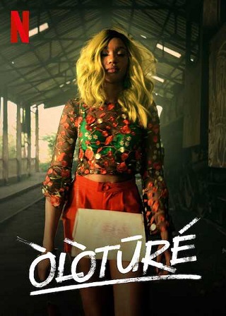 Oloture | Netflix (2019) โอโลตูร์