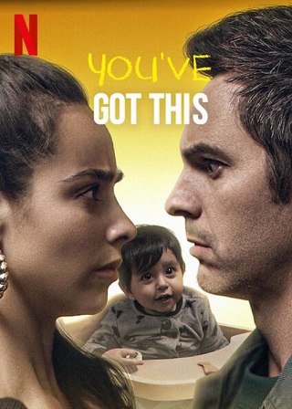 You’ve Got This | Netflix (2020) คุณพ่อตัวสำรอง