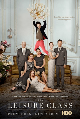 The Leisure Class (2015) เดอะ เลเชอร์ คลาส
