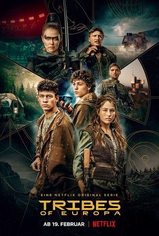 Tribes of Europa | Netflix (2021) ยูโรปาทมิฬ S1 Ep.1-6 จบ