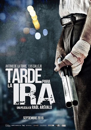 The Fury of a Patient Man (Tarde para la ira) (2016) คนเดือด แค้นทรหด