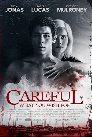 Careful What You Wish For (2015) ระวังสิ่งที่คุณปราถนา