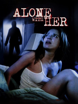 Alone with Her (2006) ส่อง
