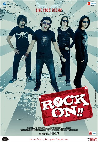Rock On!! (2008) ร็อคลั่นโลก
