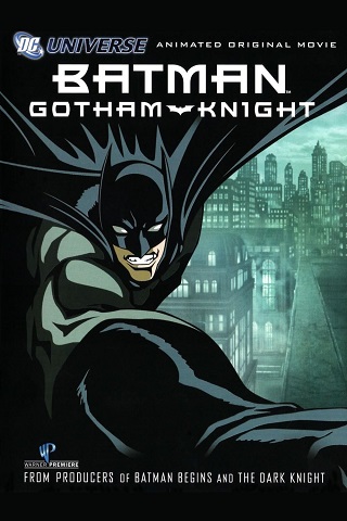Batman Gotham Knight (2008) แบทแมน อัศวินแห่งก็อตแธม