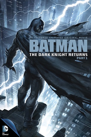 Batman The Dark Knight Returns Part 1 (2012) แบทแมน ศึกอัศวินคืนรัง 1