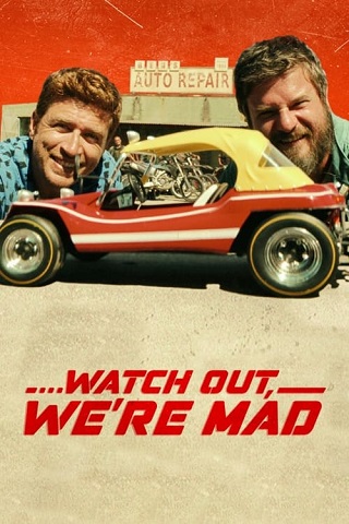 Watch Out, We’re Mad | Netflix (2022) คู่บ้า อย่าให้เดือด