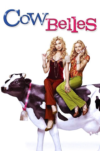 Cow Belles (2006) คุณหนูไฮโซ กอบกู้โลก