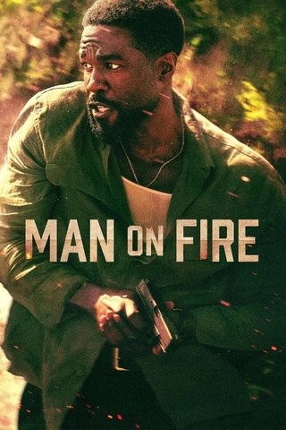 Man on Fire (2026) คนจริงเผาแค้น